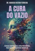 A Cura Do Vazio (eBook, ePUB) A Cura Do Vazio (eBook, ePUB)