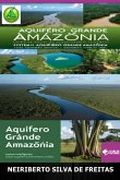 Aquifero Grande Amazônia (saga) (eBook, ePUB) Aquifero Grande Amazônia (saga) (eBook, ePUB)