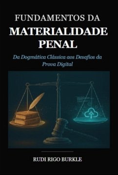 Fundamentos Da Materialidade Penal (eBook, ePUB) - Burkle, Rudi Rigo