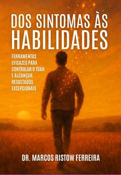 Dos Sintomas Às Habilidades (eBook, ePUB) - Ferreira, Marcos Ristow
