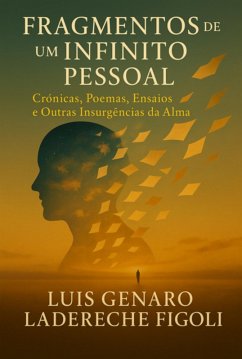 Cover Fragmentos De Um Infinito Pessoal (eBook, ePUB)