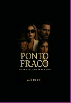Ponto Fraco (eBook, ePUB) - Labre, Marcio