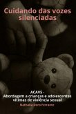 Cuidando Das Vozes Silenciadas (eBook, ePUB)