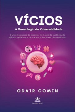 Cover Vícios - A Genealogia Da Vulnerabilidade (eBook, ePUB)