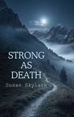 Strong As Death (On Eagles Wings, #3) (eBook, ePUB)