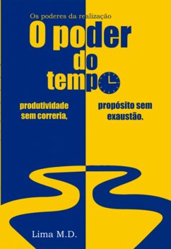 O Poder Do Tempo (eBook, ePUB) - M. d., Lima