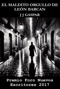 El Maldito Orgullo De León Barcan (eBook, ePUB) - Gaspar, Javier Jené