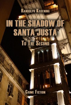 Cover In The Shadow Of Santa Justa (eBook, ePUB)