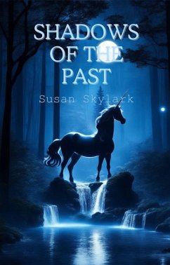 Shadows of the Past (In Shadow, #22) (eBook, ePUB) - Skylark, Susan