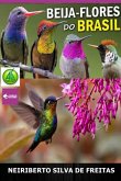 Beija - Flores Do Brasil (eBook, ePUB)