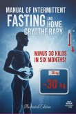Manual Of Intermittent Fasting And Home Cryotherapy (eBook, ePUB) Manual Of Intermittent Fasting And Home Cryotherapy (eBook, ePUB)