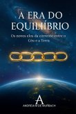 A Era Do Equilíbrio (eBook, ePUB)