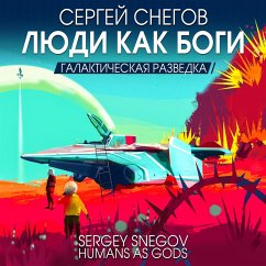 Humans as Gods. T.1 (MP3-Download) - Snegov, Sergey