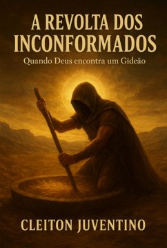 Cover A Revolta Dos Inconformados (eBook, ePUB)