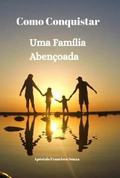 Cover Como Conquistar Uma Família Abençoada (eBook, ePUB)