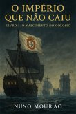 O Império Que Não Caiu (eBook, ePUB)