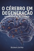 O Cérebro Em Degeneração (eBook, ePUB)