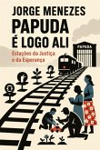 Papuda É Logo Ali (eBook, ePUB)