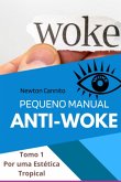 Pequeno Manual Anti-woke (eBook, ePUB)