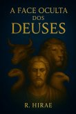 A Face Oculta Dos Deuses (eBook, ePUB)
