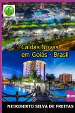 Caldas Novas Em Goiás - Brasi (eBook, ePUB) Caldas Novas Em Goiás - Brasi (eBook, ePUB)