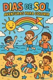 Dias De Sol: Aventuras Para Colorir (eBook, ePUB)
