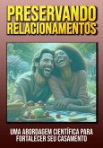 Preservando Relacionamentos (eBook, ePUB)