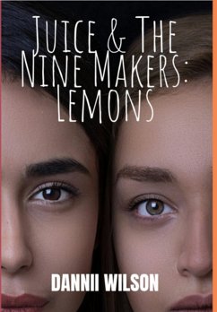 Cover Juice & The Nine Makers (eBook, ePUB)