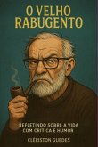 O Velho Rabugento (eBook, ePUB)