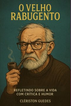 Cover O Velho Rabugento (eBook, ePUB)