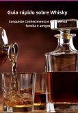 Guia Rápido Sobre Whisky (eBook, ePUB)