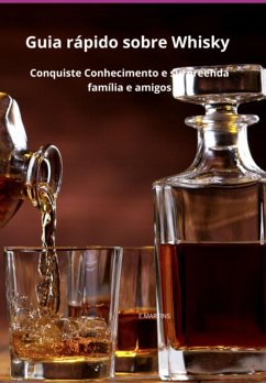Guia Rápido Sobre Whisky (eBook, ePUB) - Martins, Evandro