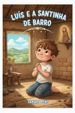 Luís E A Santinha De Barro (eBook, ePUB)