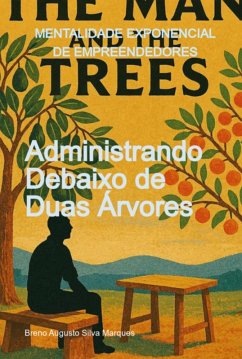 Cover Administrando Debaixo De Duas Árvores (eBook, ePUB)