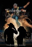 Tinha Que Ser Diferente (eBook, ePUB)