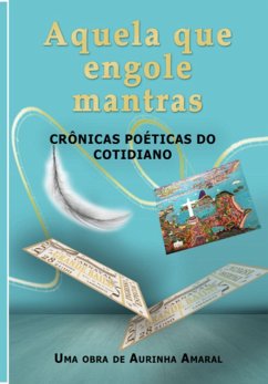 Cover Aquela Que Engole Mantras (eBook, ePUB)