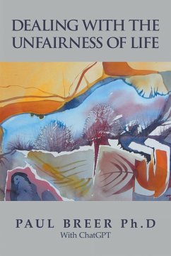 Cover Dealing with the Unfairness of Life (eBook, ePUB)