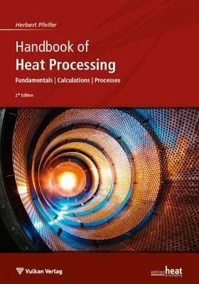 Handbook of Heat Processing (eBook, PDF) Handbook of Heat Processing (eBook, PDF)