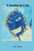A Sombra Do Lich (eBook, ePUB)