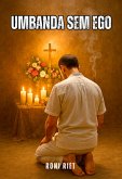 Umbanda Sem Ego (eBook, ePUB)