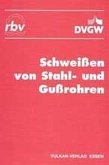 Schweißen von Stahl- und Gußrohren (eBook, PDF)