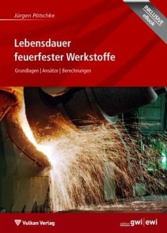 Lebensdauer feuerfester Werkstoffe (eBook, PDF) - Pötschke, Jürgen