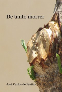 De Tanto Morrer (eBook, ePUB) - de Freitas, José Carlos