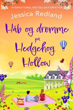 Håb og drømme på Hedgehog Hollow (eBook, ePUB) - Redland, Jessica