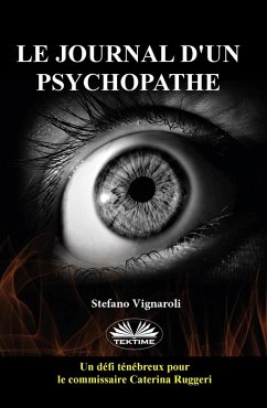 Le Journal D'Un Psychopathe (eBook, ePUB) - Vignaroli, Stefano