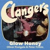 Clangers - Glow Honey (MP3-Download)