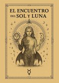 El encuentro del sol y la luna (eBook, ePUB)