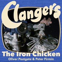Cover Clangers - The Iron Chicken (MP3-Download)