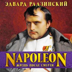 Napoleon: Jizn posle smerti (MP3-Download) - Radzinsky, Edvard
