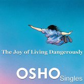 The Joy of Living Dangerously (MP3-Download)